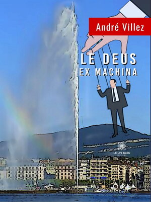 cover image of Le deus ex machina